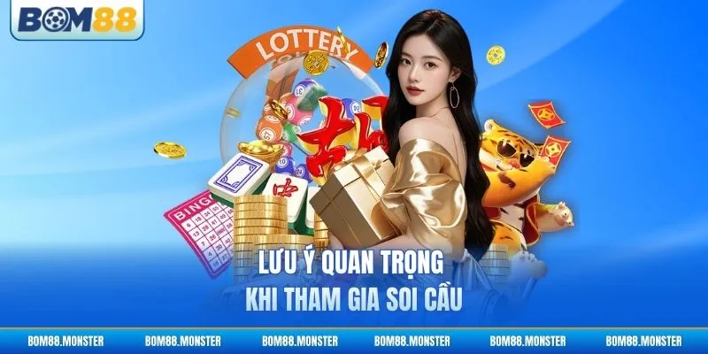 Bạch Thủ Lô 2 Nháy - Bí Quyết Bắt Số Chuẩn Xác 4 Lưu ý quan trọng khi tham gia soi cầu