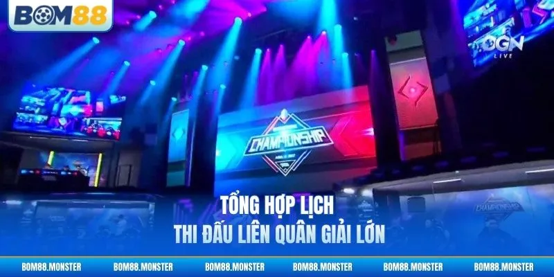 Lịch Thi Đấu Liên Quân - Cập Nhật Giải Đấu 2026 2 Tổng hợp lịch thi đấu liên quân giải lớn