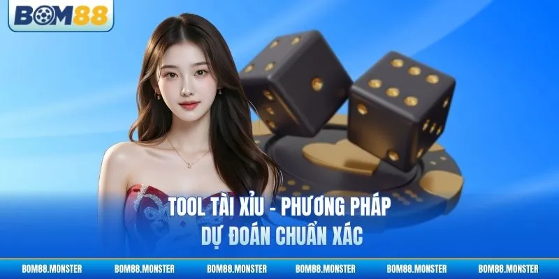 Tool Tài Xỉu - Phương Pháp Dự Đoán Chuẩn Xác 4 Tool Tài Xỉu - Phương Pháp Dự Đoán Chuẩn Xác